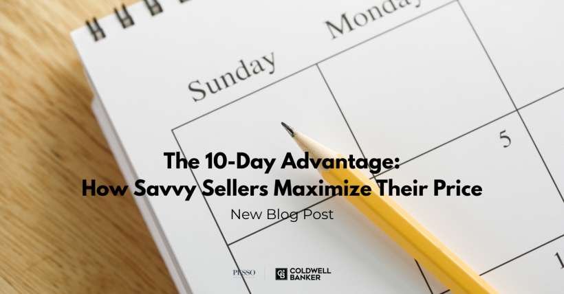 The 10-Day Advantage: How Savvy Sellers Maximize Their Price
